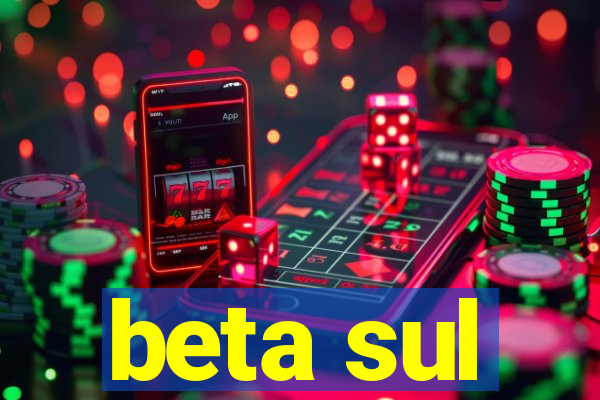 beta sul